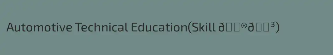 Automotive Technical Education(Skill 🇮🇳)